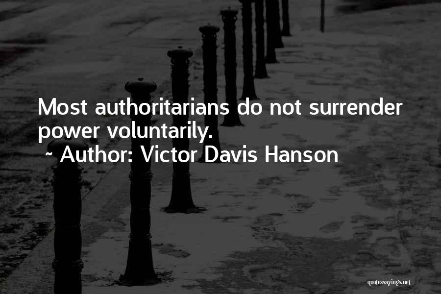 Victor Davis Hanson Quotes 319292