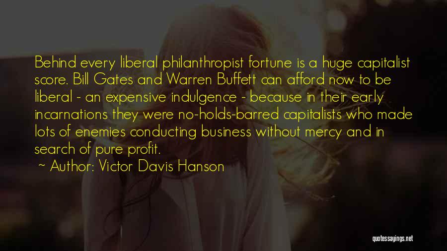 Victor Davis Hanson Quotes 433261