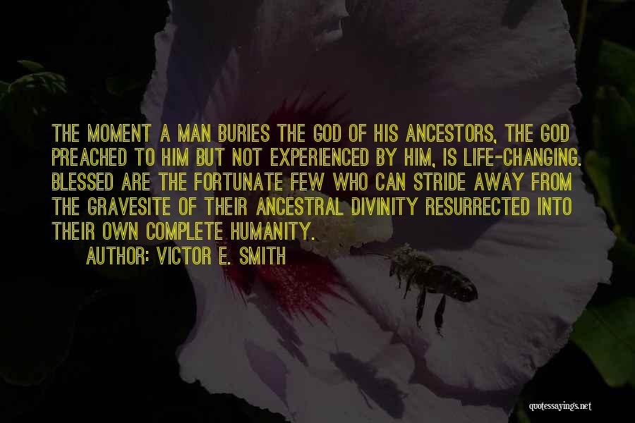 Victor E. Smith Quotes 1560229