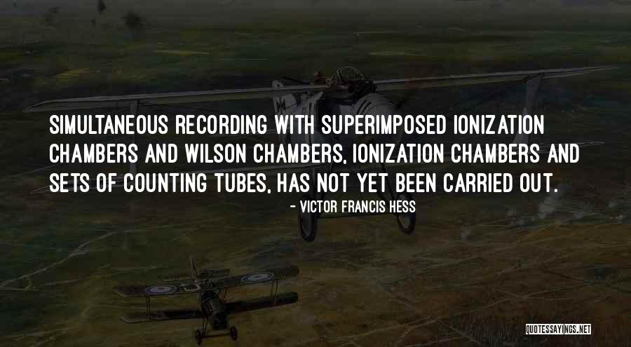 Victor Francis Hess Quotes 1849079