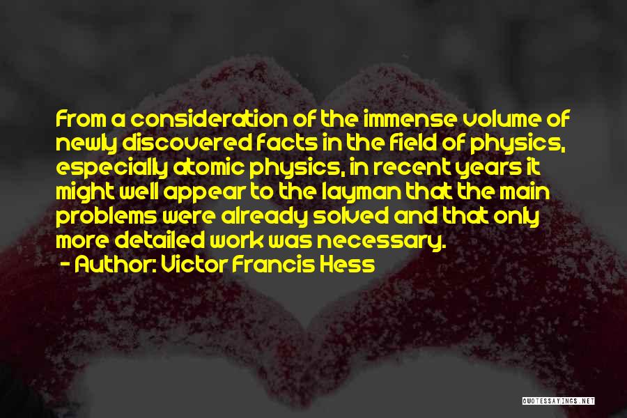 Victor Francis Hess Quotes 729400