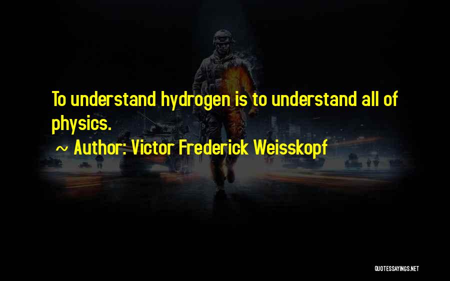 Victor Frederick Weisskopf Quotes 1543355