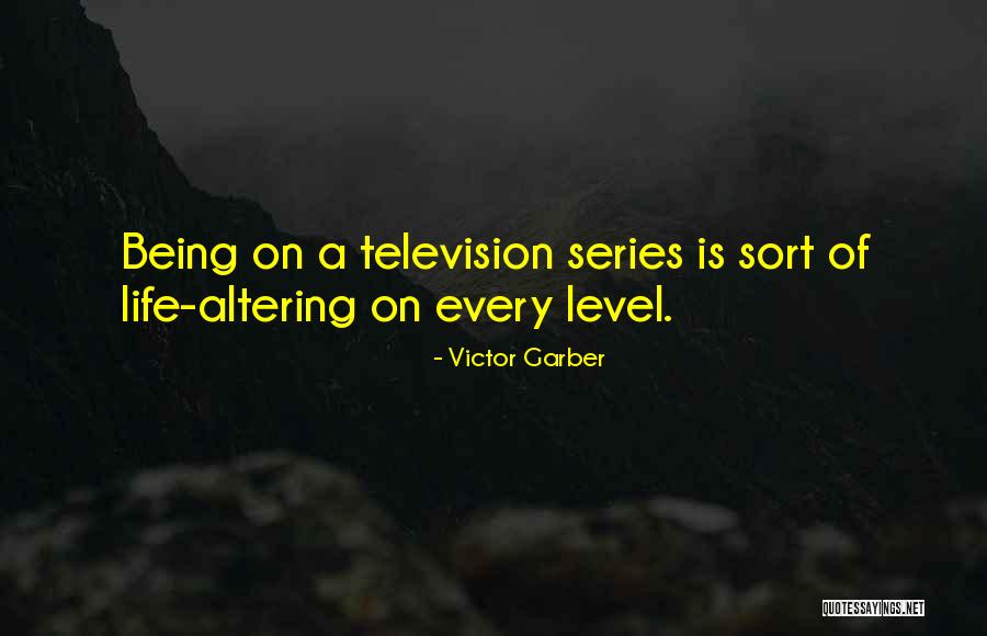 Victor Garber Quotes 110445 Victor Garber Quotes 110445