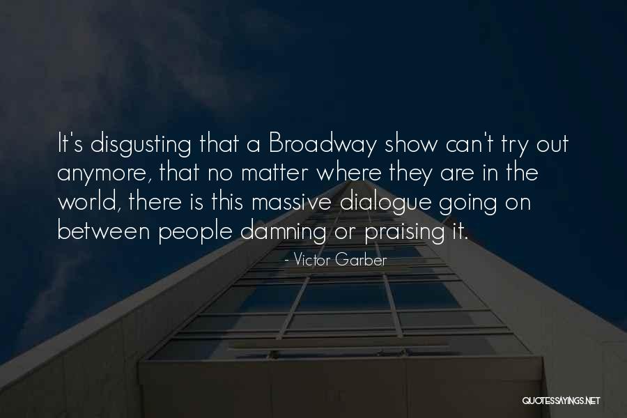 Victor Garber Quotes 1331428 Victor Garber Quotes 1331428
