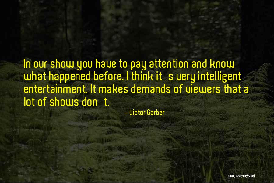 Victor Garber Quotes 1436451