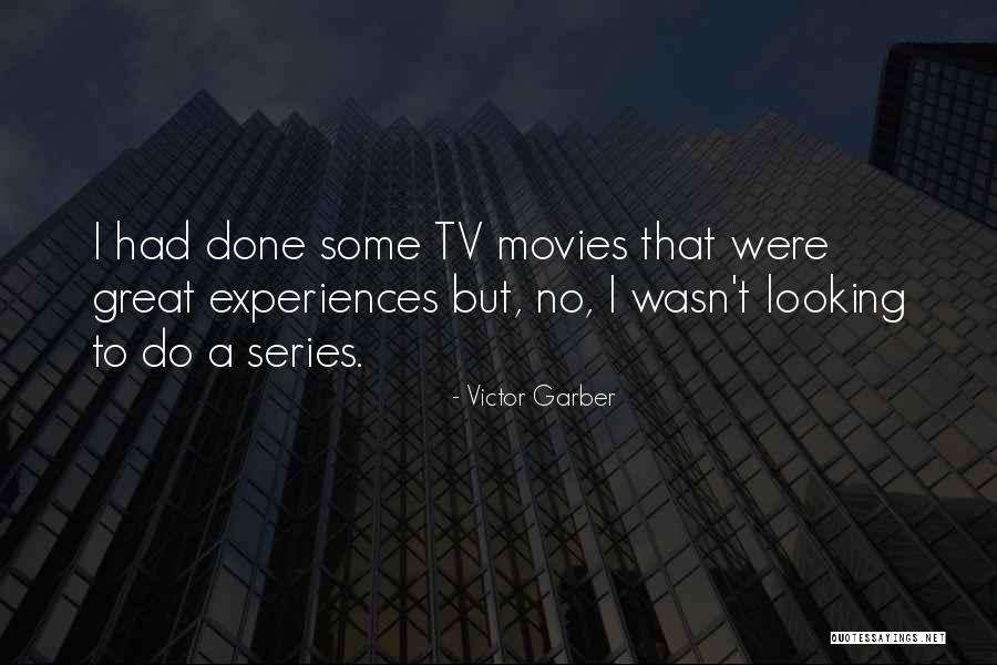 Victor Garber Quotes 1456476