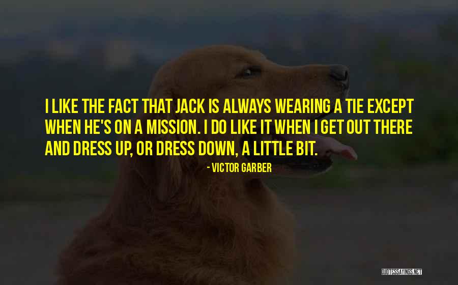 Victor Garber Quotes 1458521