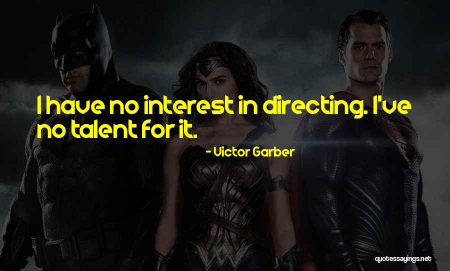 Victor Garber Quotes 2033639 Victor Garber Quotes 2033639