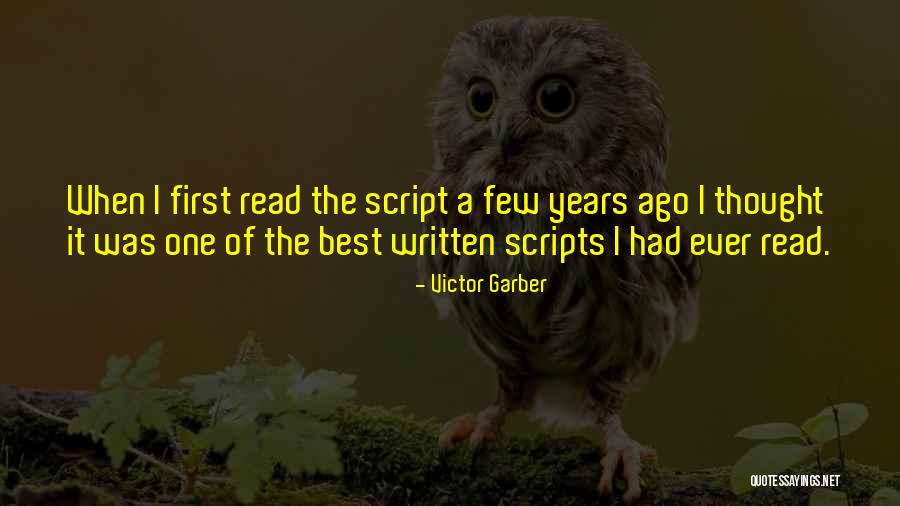 Victor Garber Quotes 2195181 Victor Garber Quotes 2195181
