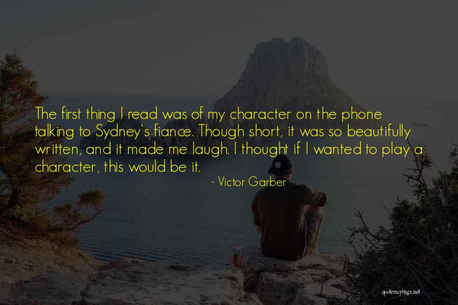 Victor Garber Quotes 508603