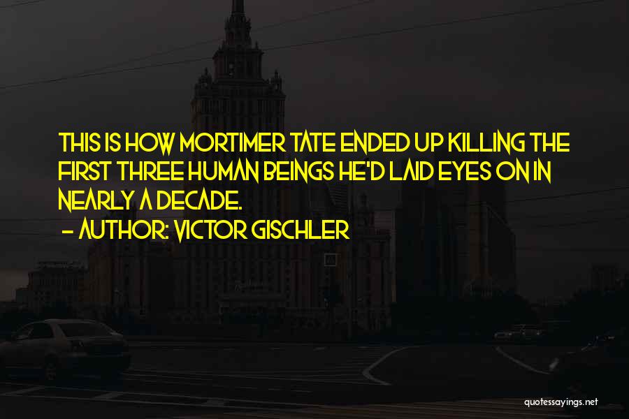 Victor Gischler Quotes 553792