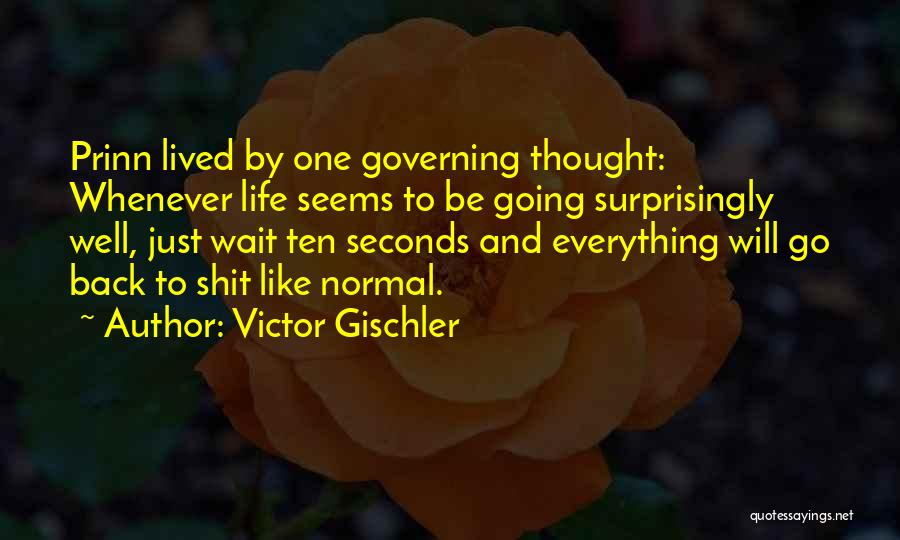 Victor Gischler Quotes 690114