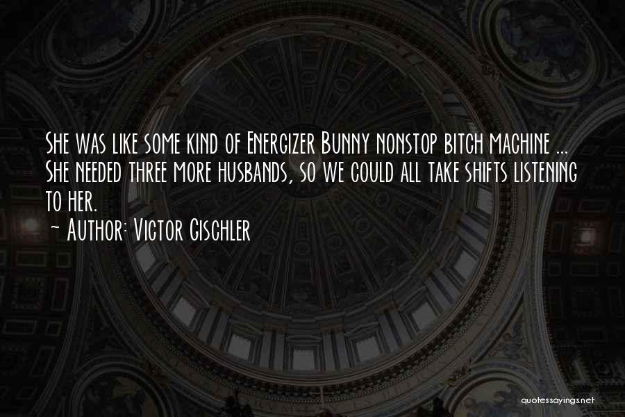 Victor Gischler Quotes 744591