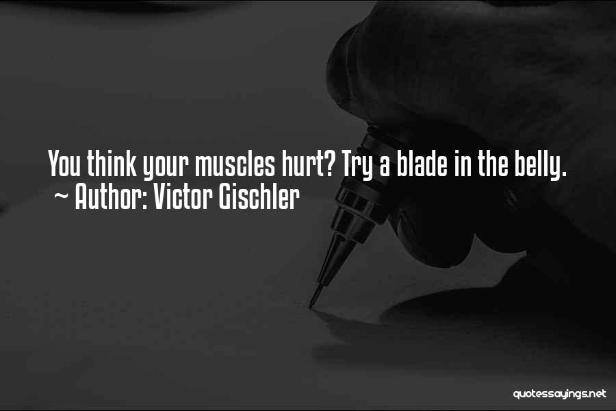 Victor Gischler Quotes 814443