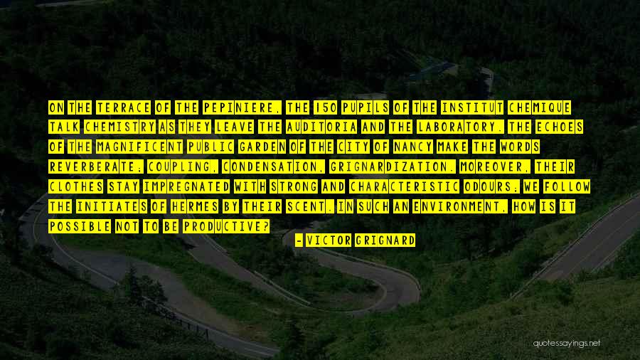Victor Grignard Quotes 1795785 Victor Grignard Quotes 1795785