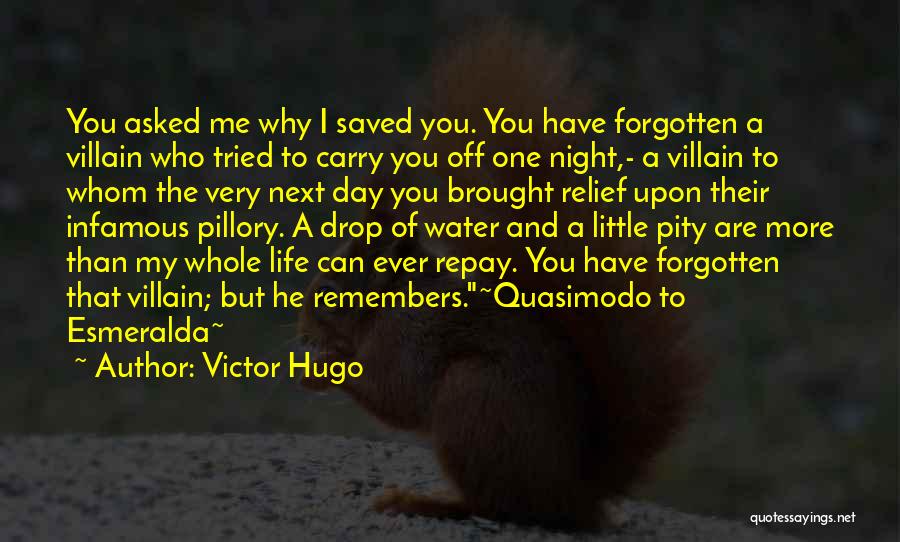 Victor Hugo Esmeralda Quotes By Victor Hugo