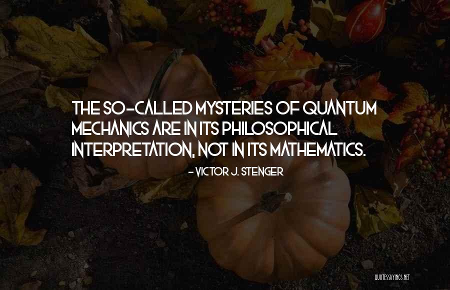 Victor J. Stenger Quotes 1854808 Victor J. Stenger Quotes 1854808