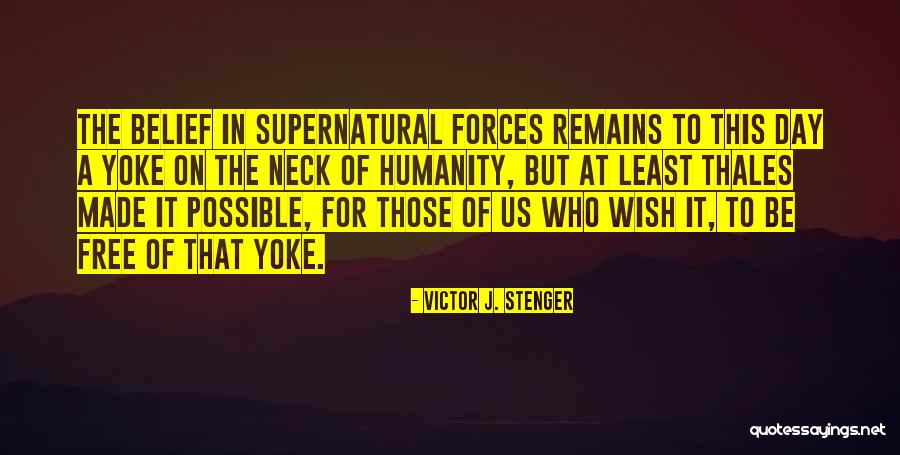 Victor J. Stenger Quotes 2167541 Victor J. Stenger Quotes 2167541