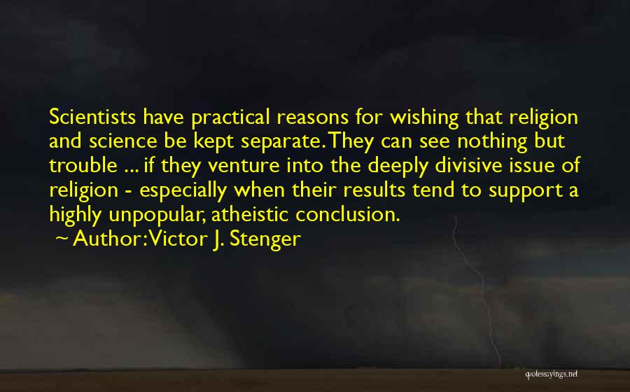 Victor J. Stenger Quotes 619367