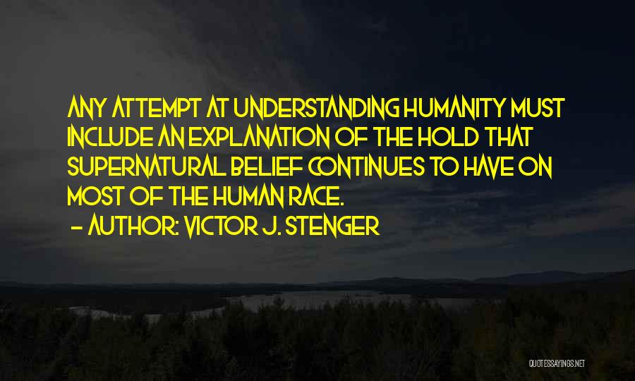Victor J. Stenger Quotes 673373
