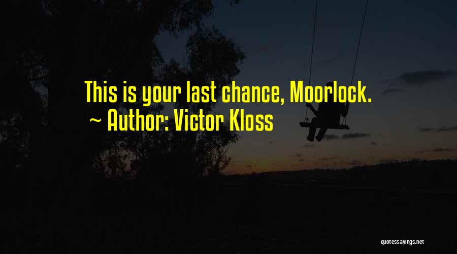 Victor Kloss Quotes 1623977