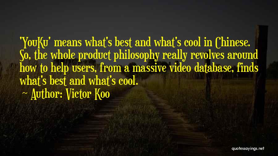 Victor Koo Quotes 1687602