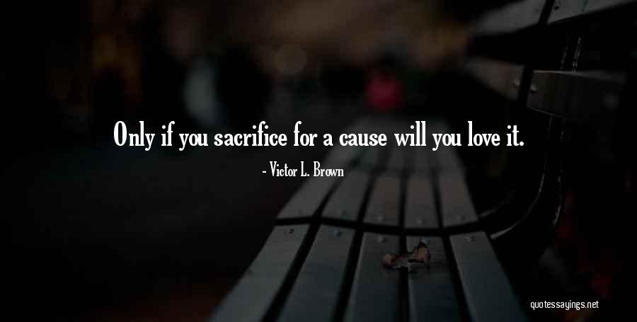 Victor L. Brown Quotes 1264730 Victor L. Brown Quotes 1264730