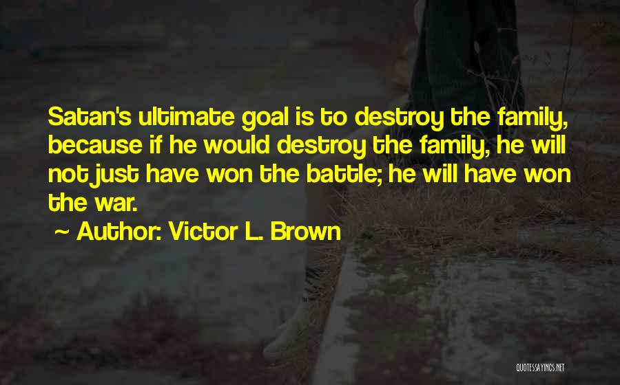 Victor L. Brown Quotes 916831