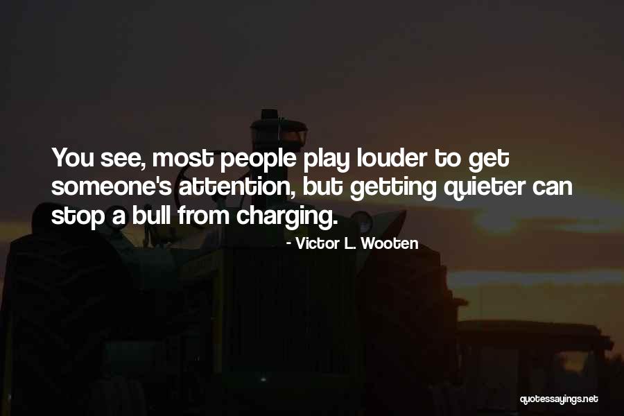 Victor L. Wooten Quotes 112150 Victor L. Wooten Quotes 112150