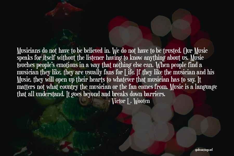Victor L. Wooten Quotes 489730 Victor L. Wooten Quotes 489730