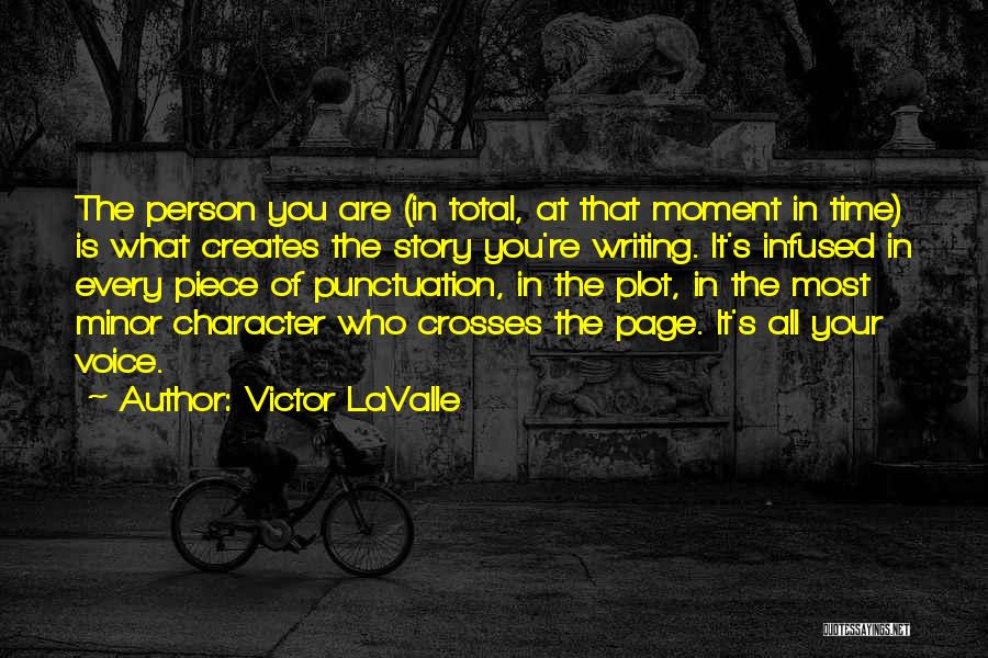 Victor LaValle Quotes 1442691