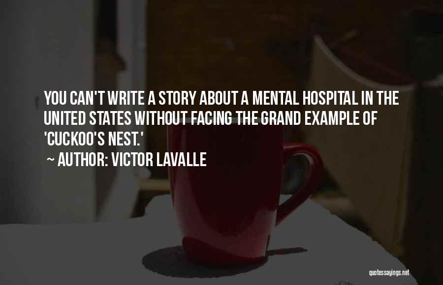 Victor LaValle Quotes 1530572