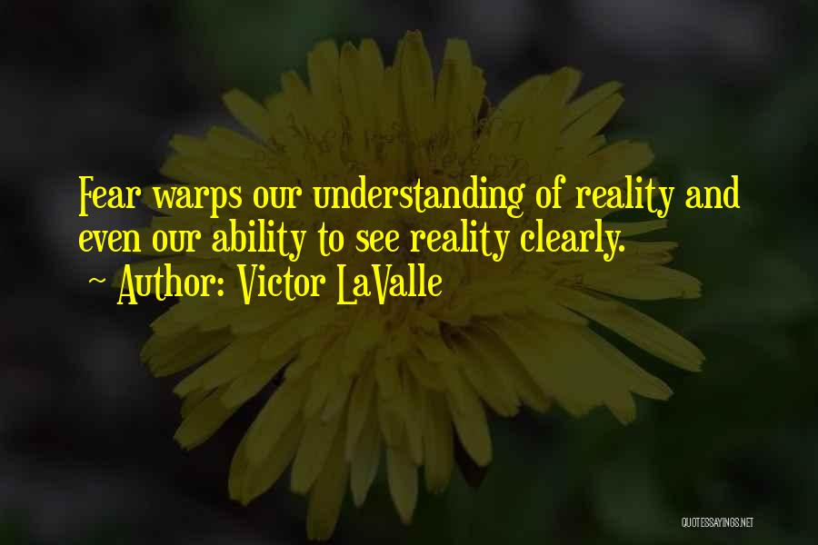 Victor LaValle Quotes 1692053