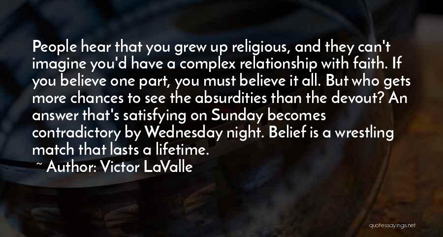 Victor LaValle Quotes 190576