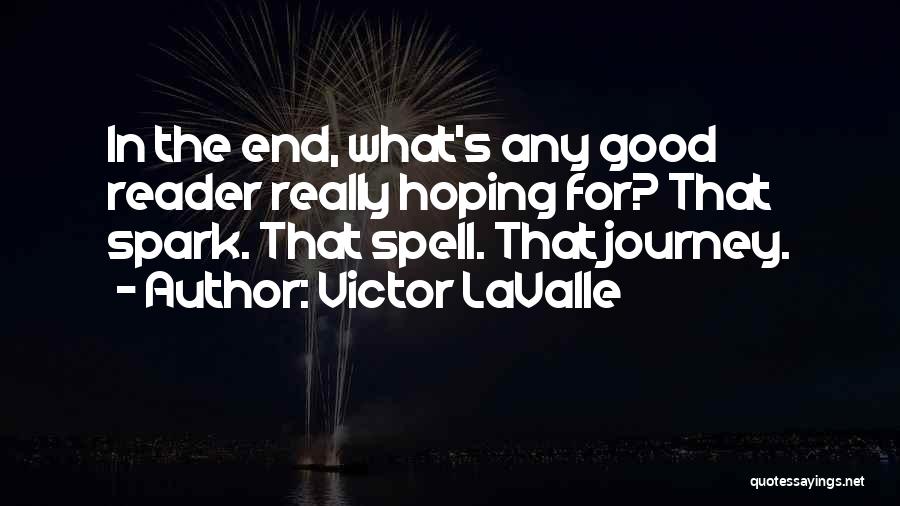 Victor LaValle Quotes 2101528