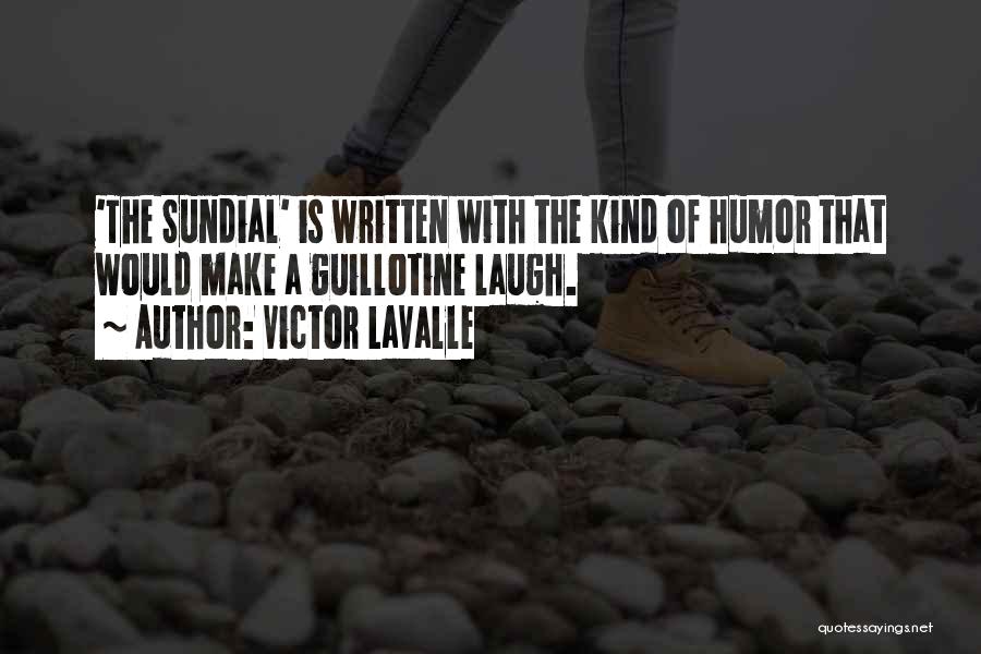 Victor LaValle Quotes 408980