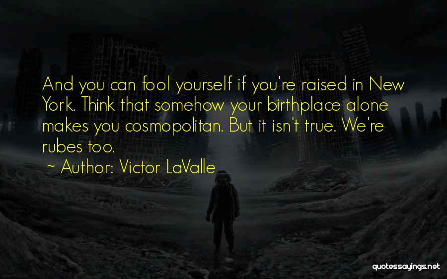 Victor LaValle Quotes 435467