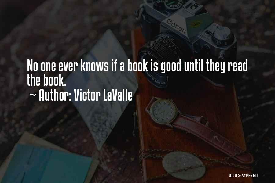 Victor LaValle Quotes 668982