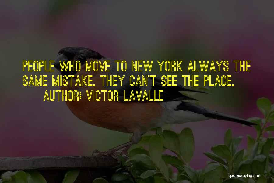 Victor LaValle Quotes 932857