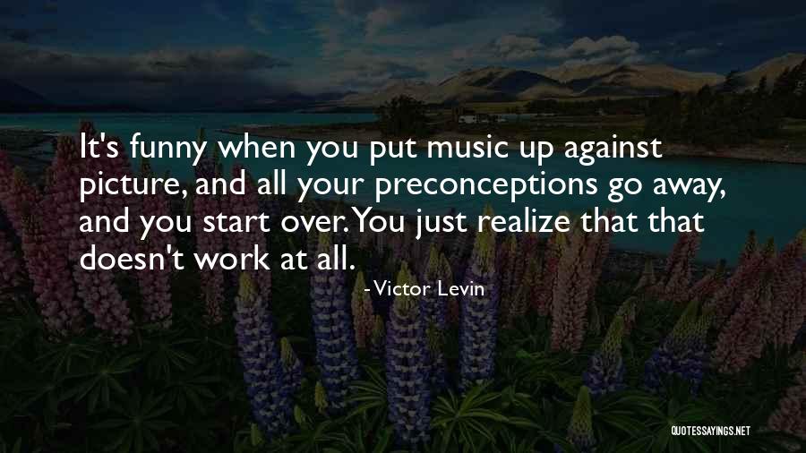 Victor Levin Quotes 938951