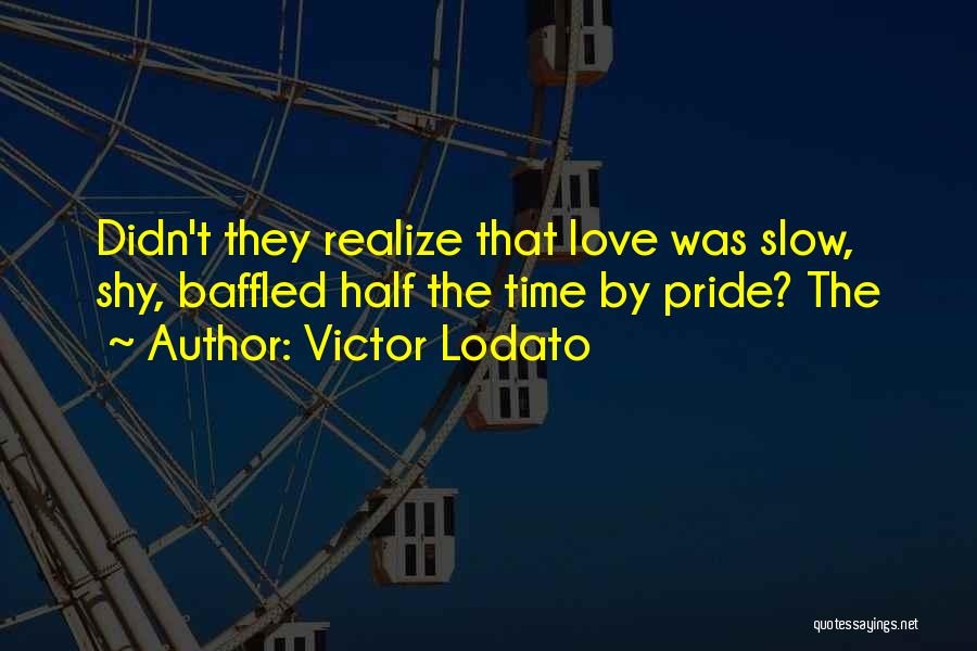 Victor Lodato Quotes 140672