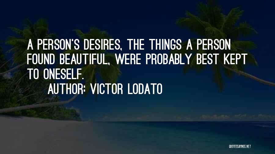 Victor Lodato Quotes 1708947