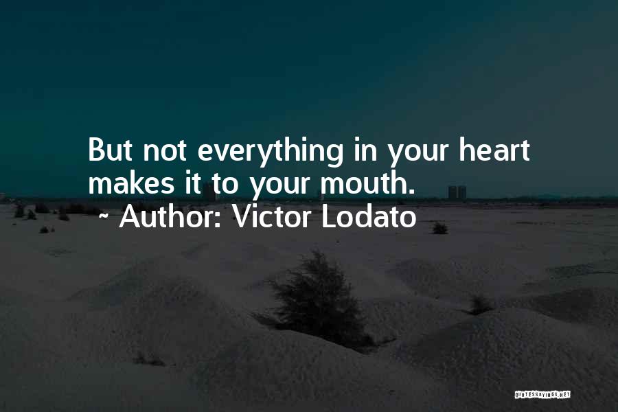 Victor Lodato Quotes 2161891