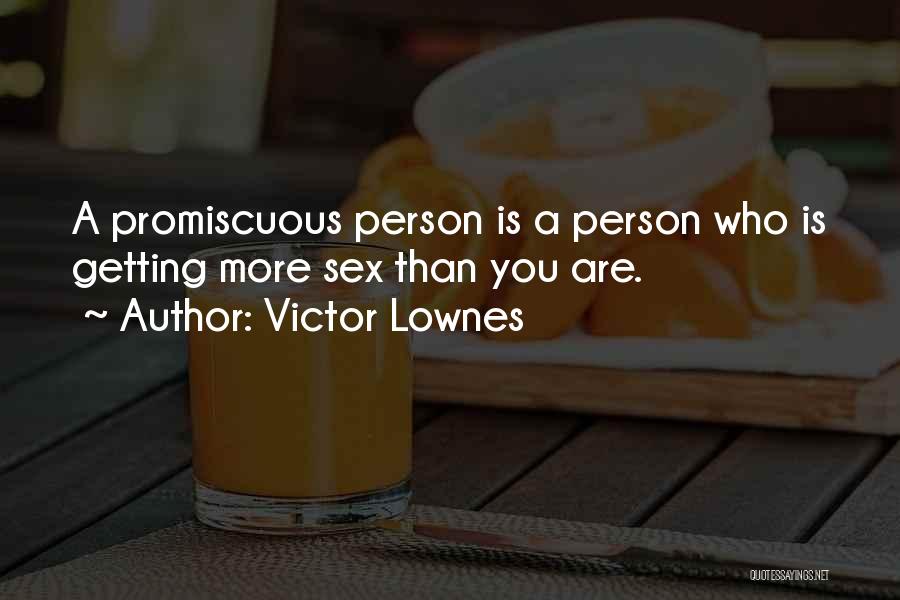 Victor Lownes Quotes 2140656