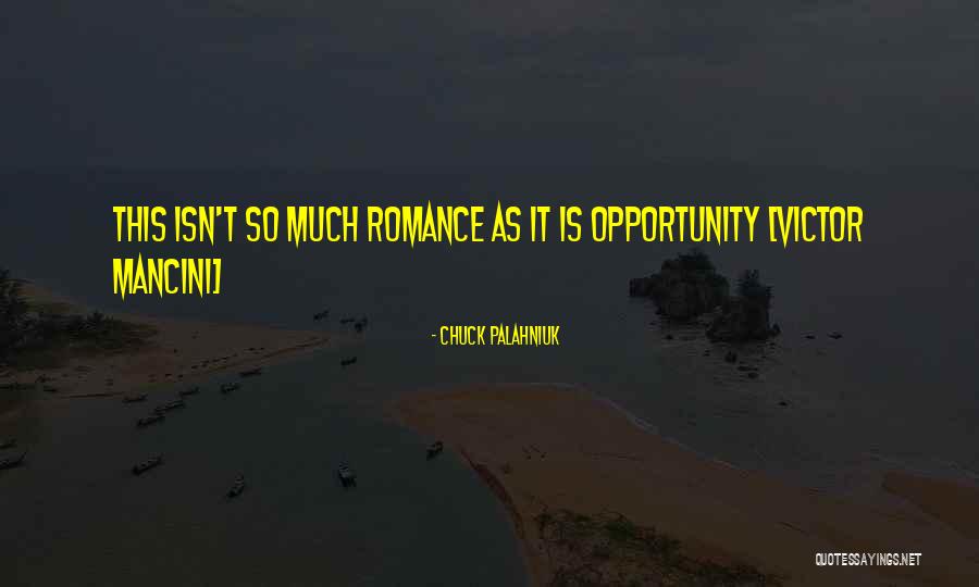 Victor Mancini Quotes By Chuck Palahniuk