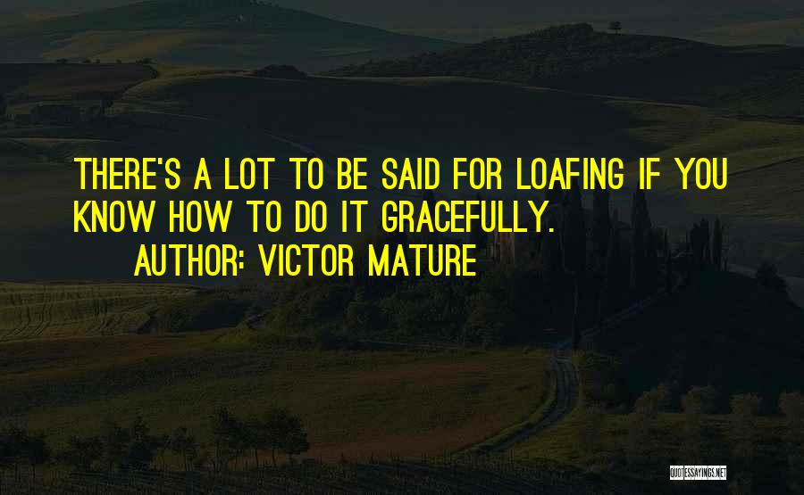 Victor Mature Quotes 132516