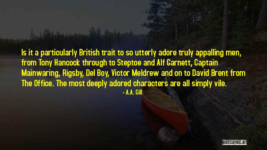 Victor Meldrew Quotes By A.A. Gill Victor Meldrew Quotes By A.A. Gill