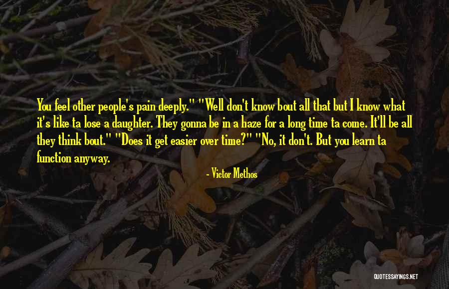 Victor Methos Quotes 2166634 Victor Methos Quotes 2166634