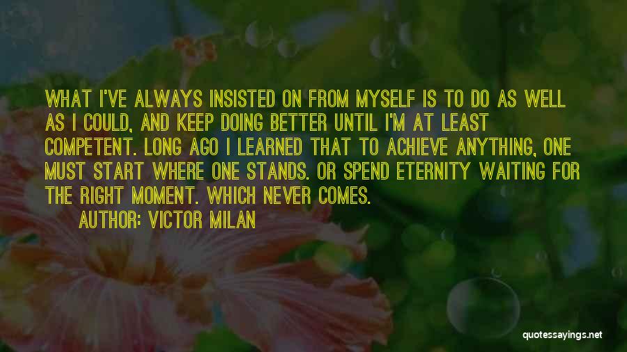 Victor Milan Quotes 1566847