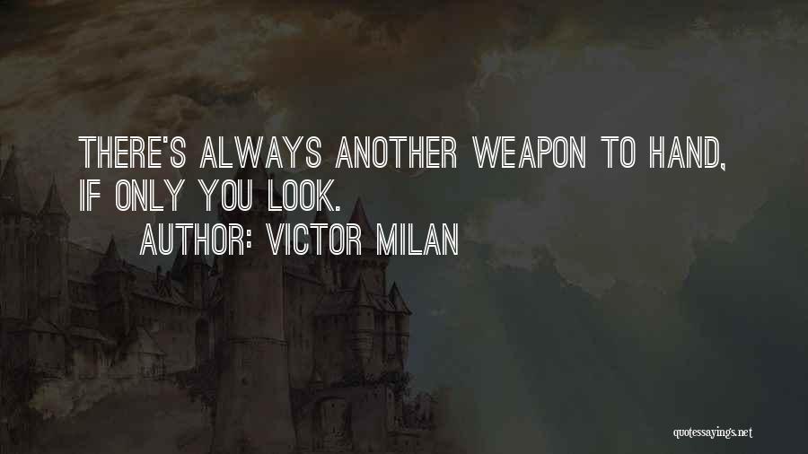 Victor Milan Quotes 392684